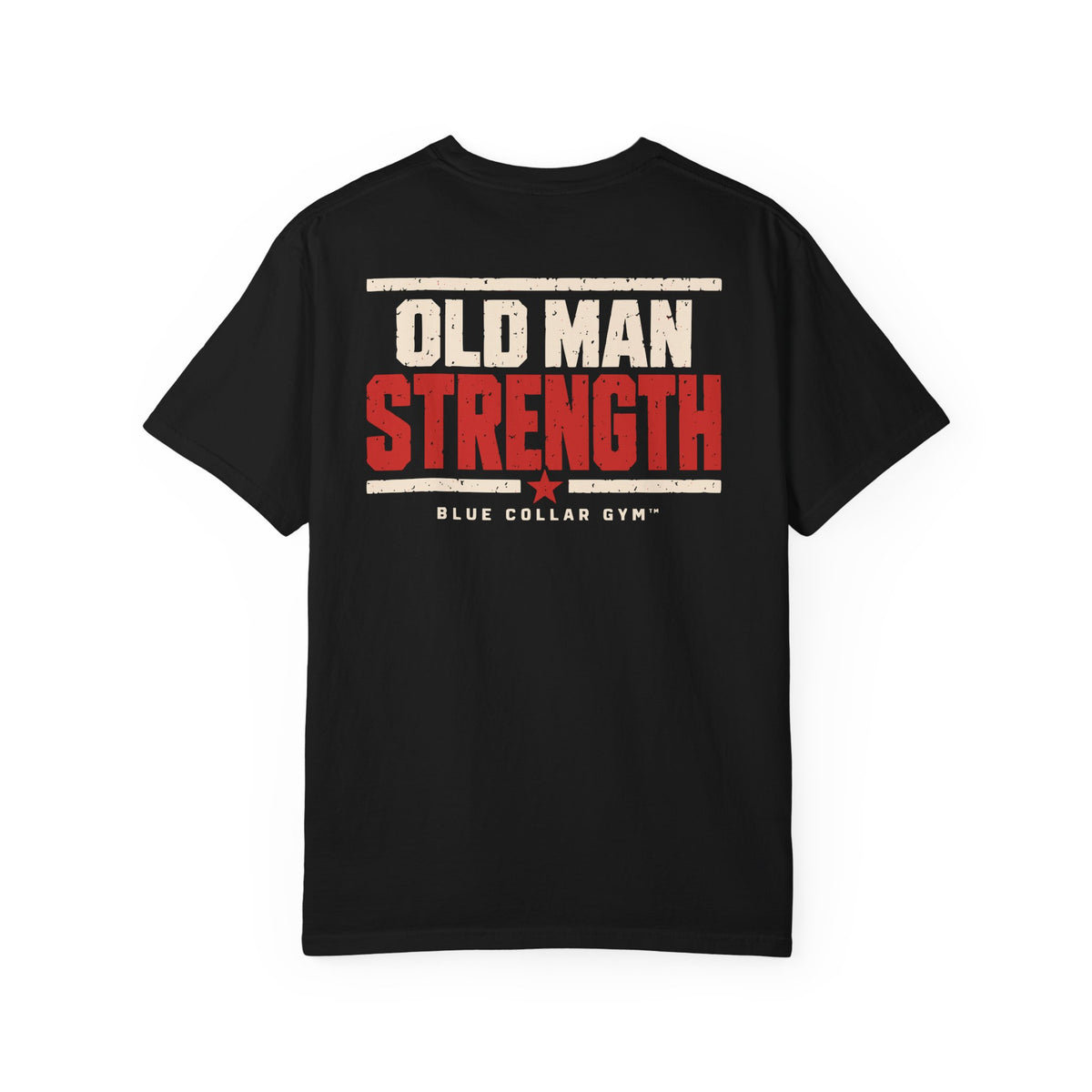 Old Man Strength T-Shirt