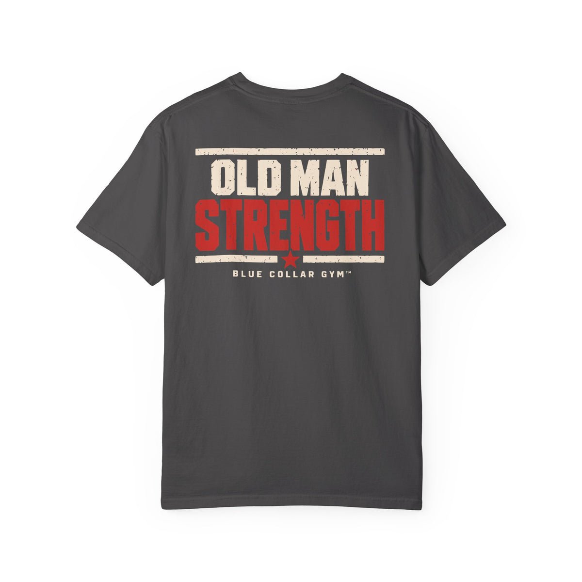 Old Man Strength T-Shirt